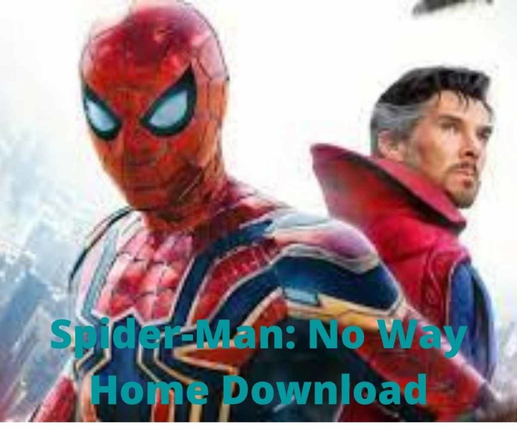Spider-Man No Way Home Download