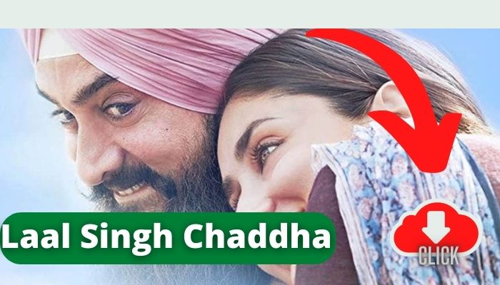 Laal Singh Chaddha Full Hindi Movie Download